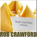 Rob Crawford - Bright Young Things Of Wonder - Artwork